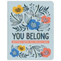 You Belong (Teen Girl) : Devotions and Prayers For A Teen G