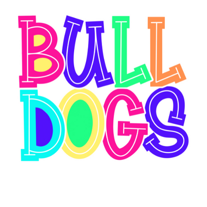 Bulldog Bright Words Shirt Order