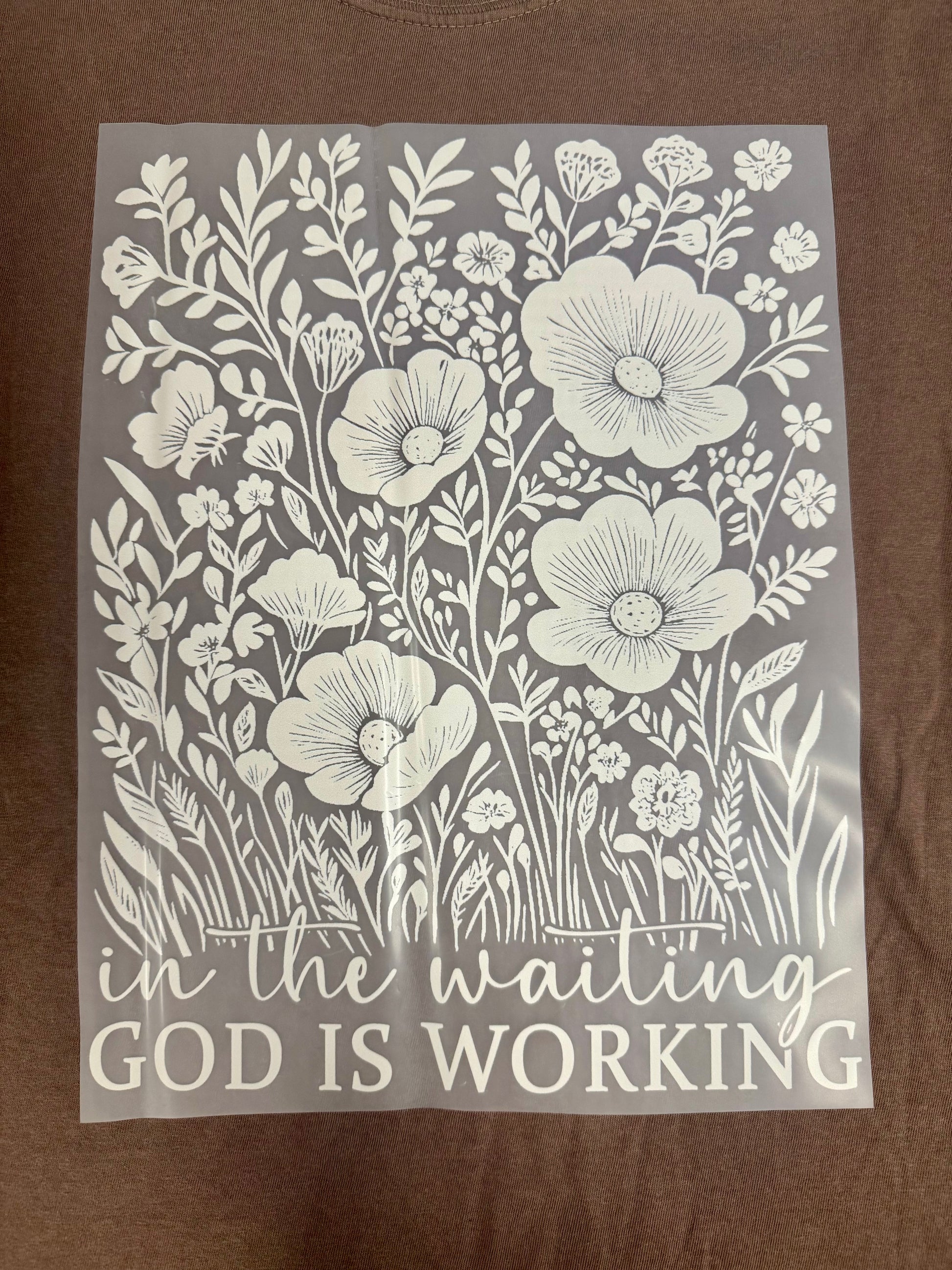 In the Waiting, God is working PRINT