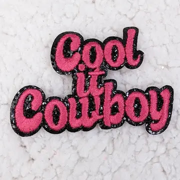 Cool It Cowboy Hat Patch